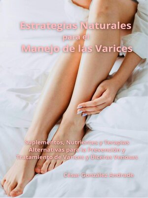 Estrategias Naturales para el Manejo de las Varices - Audiobook